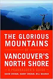 The Glorious Mountains of Vancouvers North Shore by Crerar